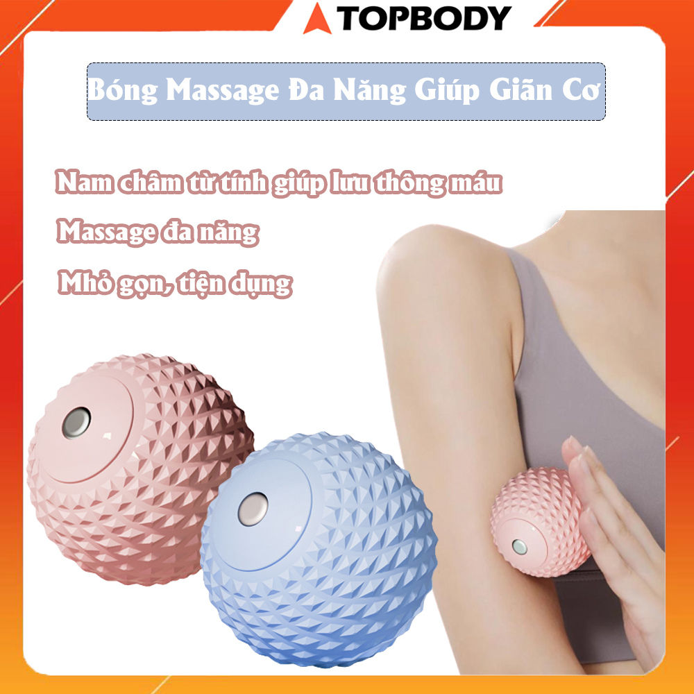 Bóng Giãn Cơ, bóng massage - Phục Hồi Cơ Bắp Cao Cấp TOPBODY