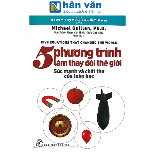 Sách - Khoa Học Khám Phá - 5 Phương Trình Làm Thay Đổi Thế Giới