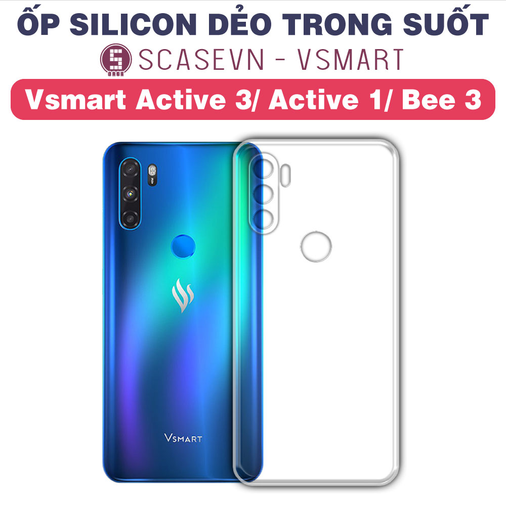 Ốp Silicon Dẻo Trong Suốt Vsmart Active 3 Active 1 (Loại Đẹp)