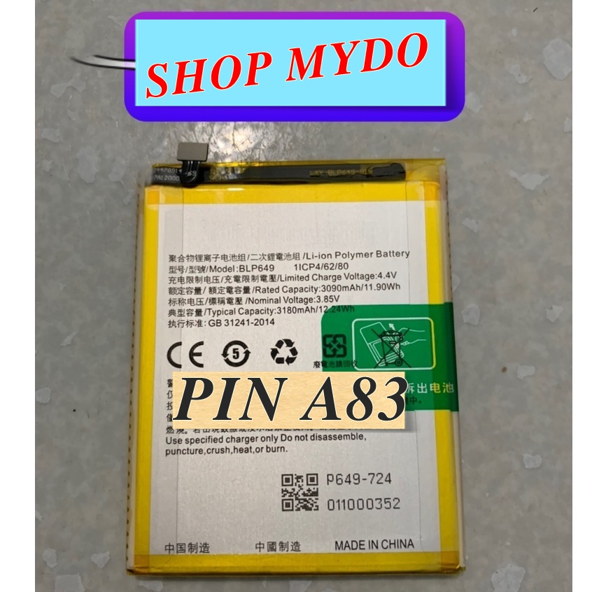 Pin thay thế cho oppo a83 / blp649 pin zin 3090 mah