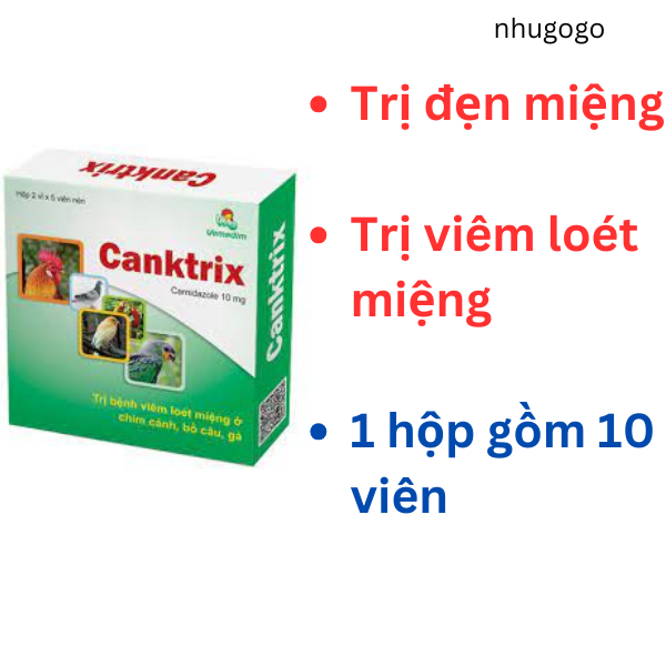 Canktrix 1 hộp gồm 10 viên, đẹn gà, loét miệng