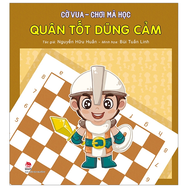 Fahasa - Cờ Vua - Chơi Mà Học: Quân Tốt Dũng Cảm