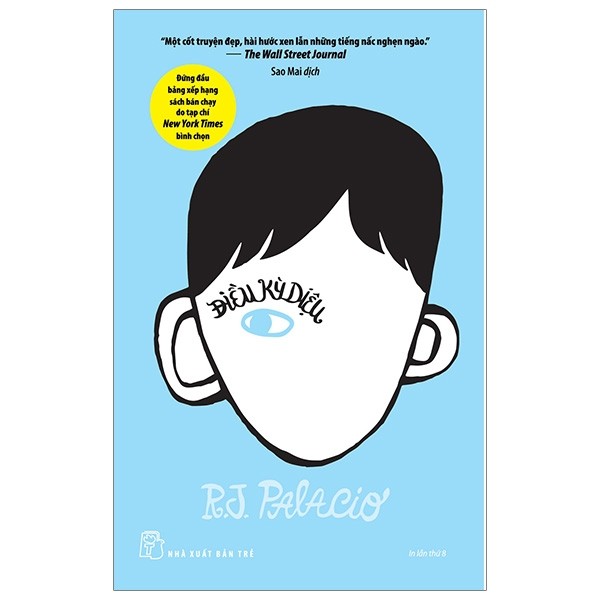 Điều kỳ diệu - tác giả: r.j.palacio