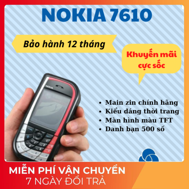 Điện thoại độc cổ Nokia 7610 giá rẻ đủ ( Pin sạc ) nghe gọi