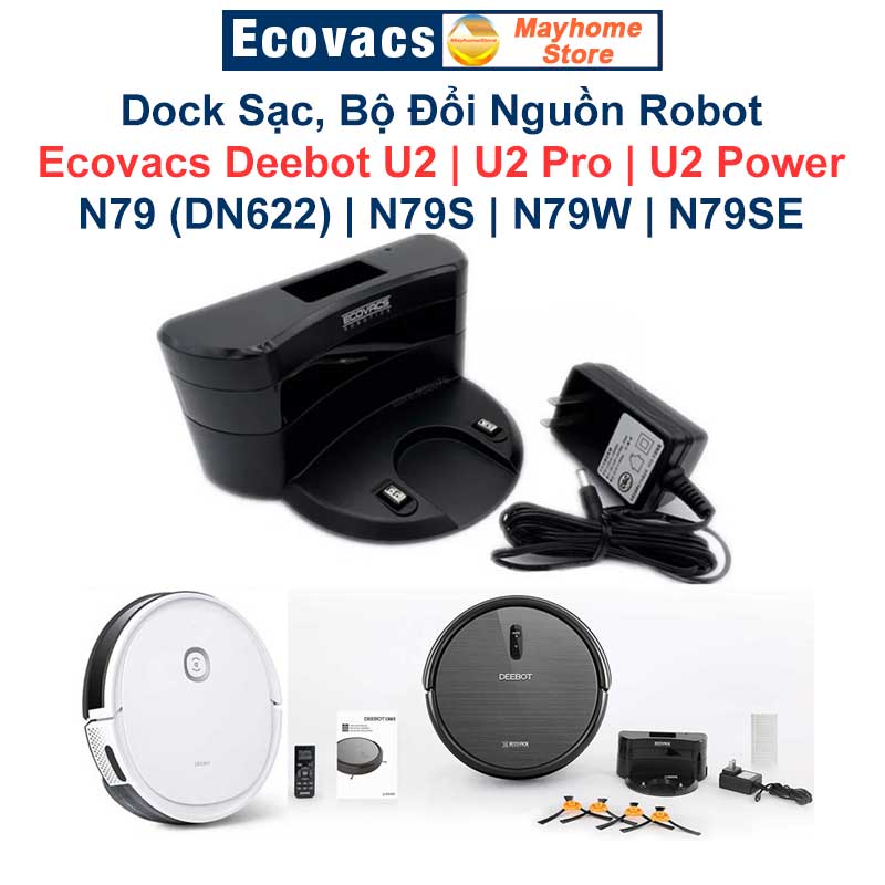 Trạm sạc và bộ đổi nguồn robot ecovacs deebot u2 | u2 pro | u2 power | n79 | n79s | n79w | n79se