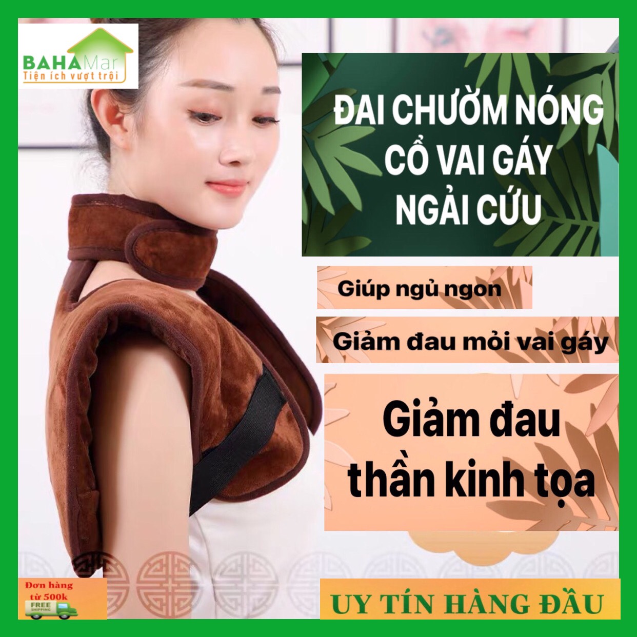 ĐAI CHƯỜM NÓNG CỔ VAI GÁY NGẢI CỨU "BAHAMAR" THẢO DƯỢC : GIẢI PHÁP CHO CƠN ÁC MỘNG ĐAU MỎI CỔ VAI GÁY