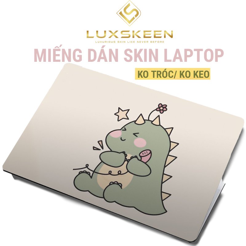 Miếng Dán Skin Laptop - Decal Dán cho Dell, Hp, Asus, Lenovo, Acer, MSI, Surface,Vaio, Macbook 15 6 inch MD 45 LUXSKEEN