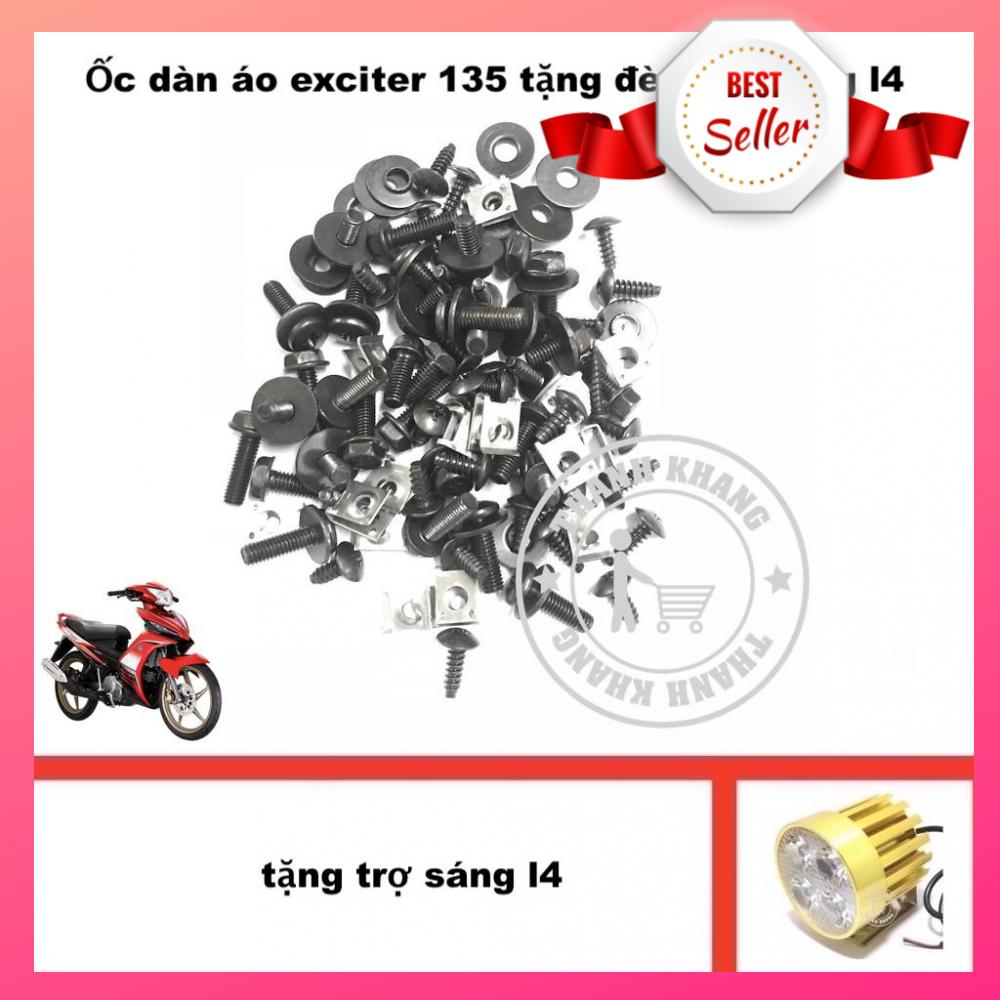 Ốc dàn áo exciter 135 tặng đèn trợ sáng l4 thanh khang 006001269 002000020