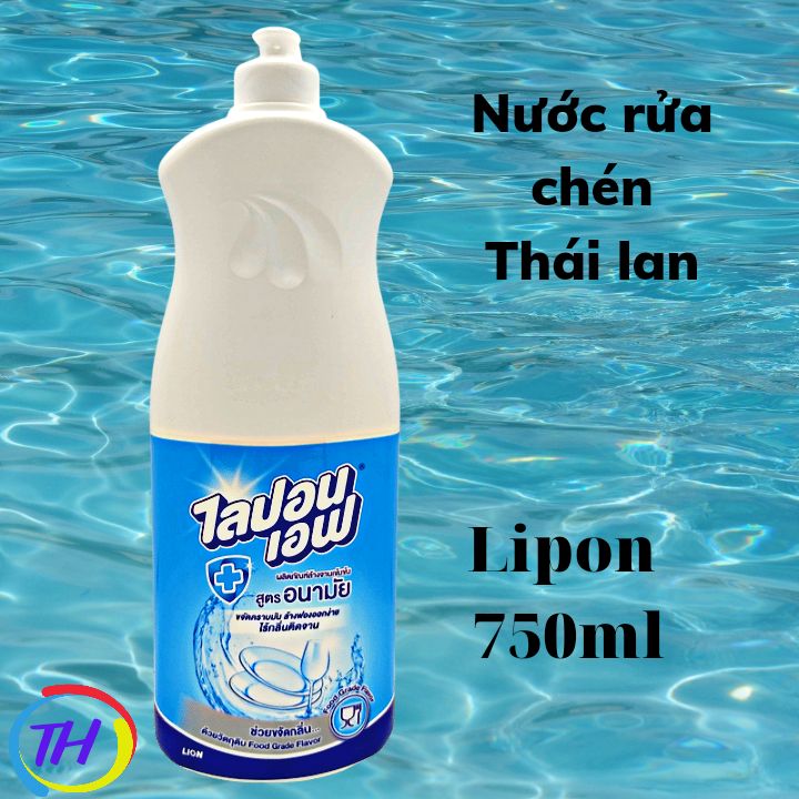 Nước rửa chén Lipon Thái Lan 750ml- Không mùi