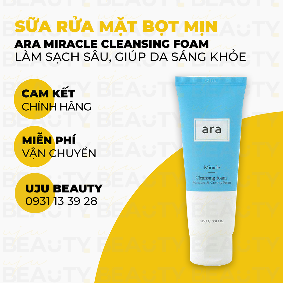 [HCM]Sữa rửa mặt làm sạch sâu Ara Miracle Moisture & Creamy Cleansing Foam 100ml