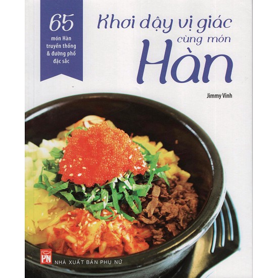 Sách - khơi dậy vị giác cùng món hàn - 9786045632253