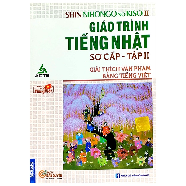 Fahasa - Giáo Trình Tiếng Nhật Sơ Cấp (Tập 2 ) - SHIN NIHONGO NO KISO II (Giải Thích Văn Phạm Bằng Tiếng Việt)