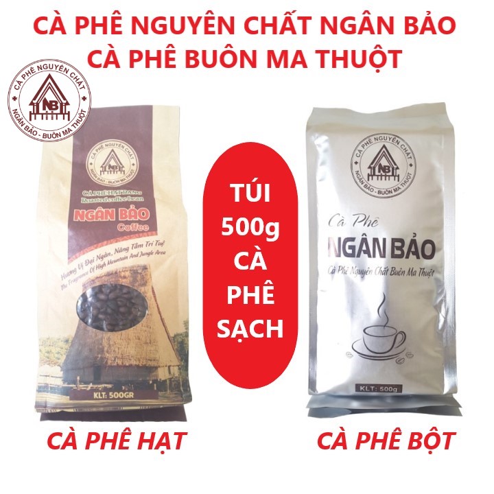 Cà phê sạch Ngân Bảo Buôn Ma Thuột 500g - Cà phê nguyên chất từ hạt Robusta, Arabica và Culi