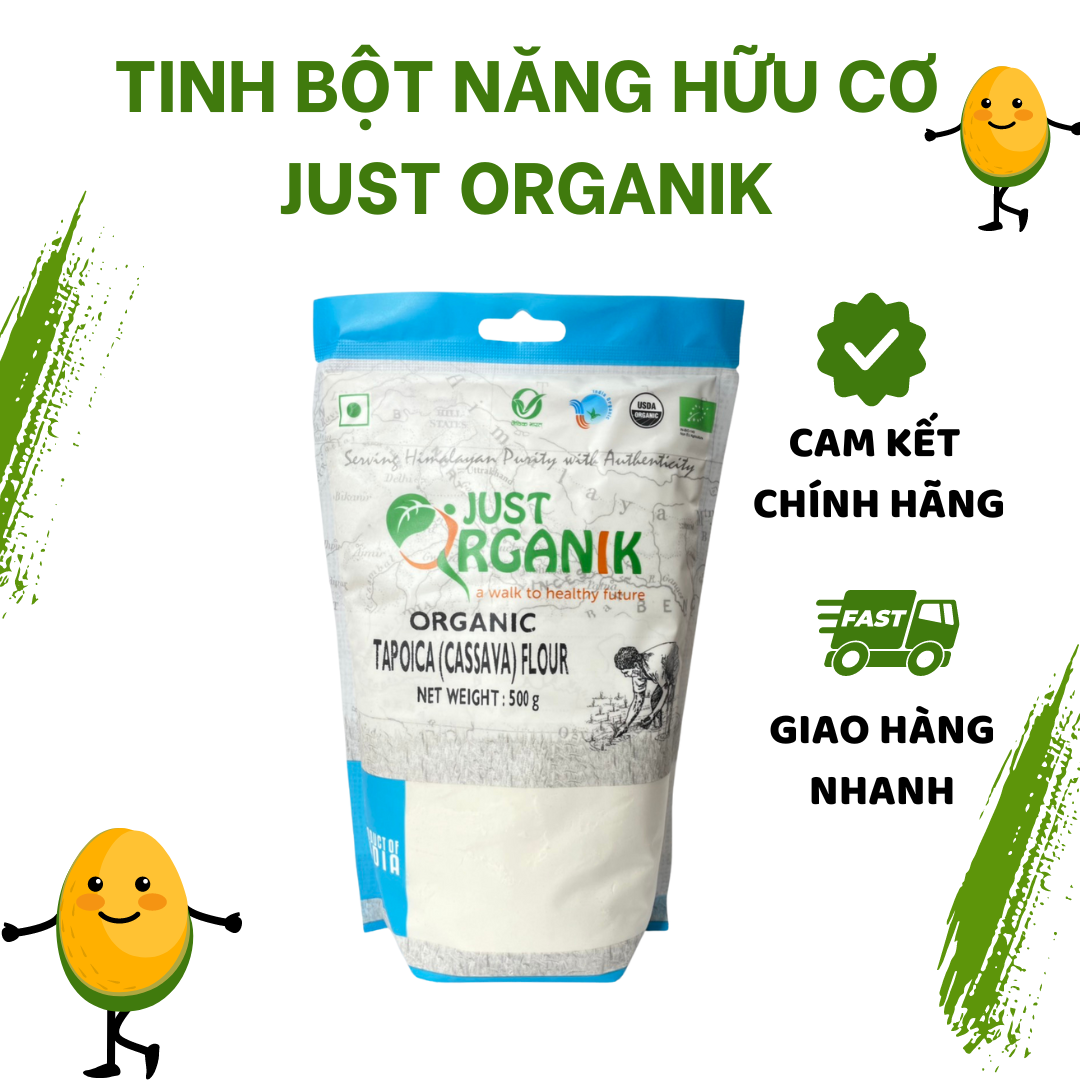 Bột năng bột sắn hữu cơ cho bé ăn dặm bột làm bánh ngon dẻo dai just organik xuất sứ ấn độ - 500g