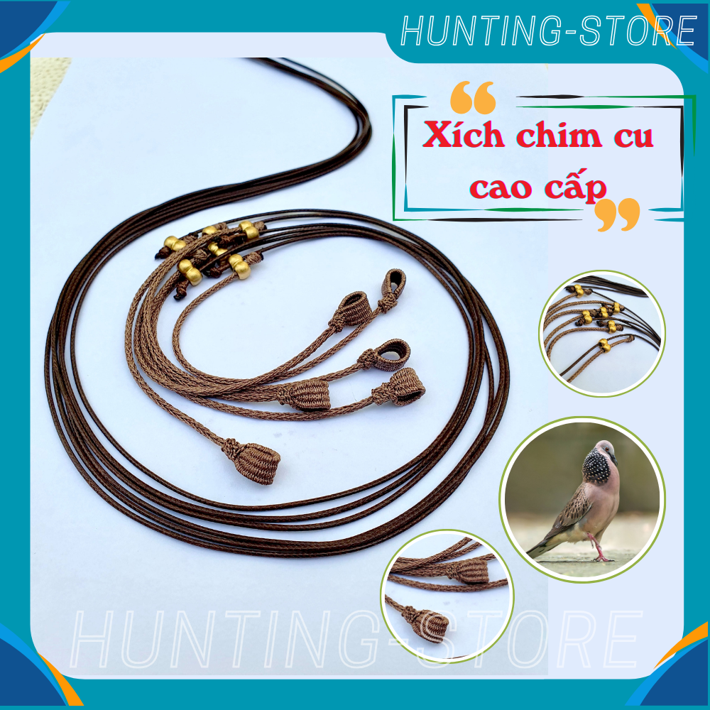 Xích chân chim cu cao cấp siêu tỉ mỉ
