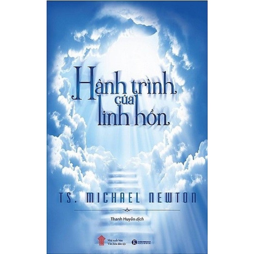 Nguyetlinhbook Sách - Hành Trình Của Linh Hồn - Tác Giả Ts Michael Newton .