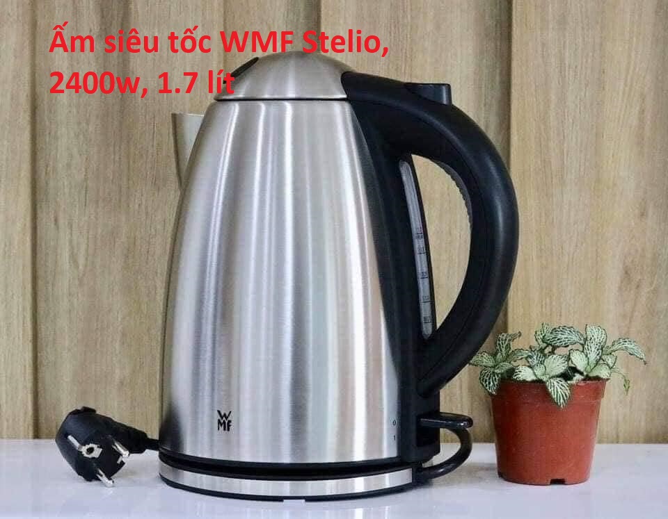 Ấm siêu tốc wmf stelio 1.7 lit 2400w- hàng đức