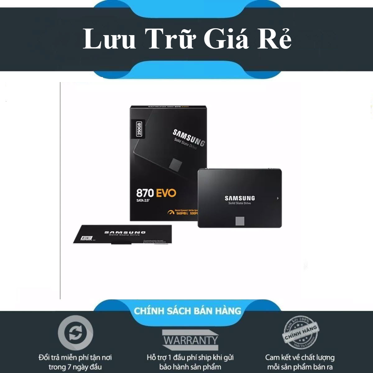 [HCM][Hàng Mới Về] Ổ Cứng SSD Gắn Trong - SSD Samsung 870 Evo 250GB 2.5-Inch SATA III MZ-77E250BW - Bảo hành 3 năm