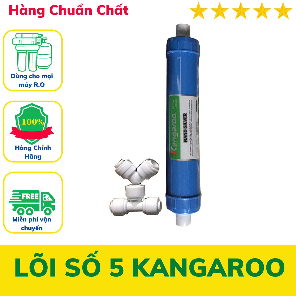 Lõi số 5 Kangaroo lõi chức năng Nano Silver - Cam Kết Lõi Kangaroo Chính Hãng lắp cho mọi máy lọc nước RO