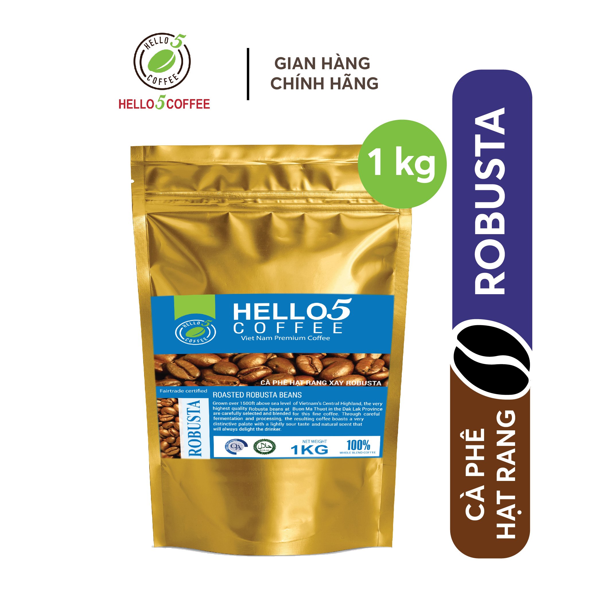 Cà phê hạt nguyên chất Robusta Hello 5 Coffee - Gói 1kg