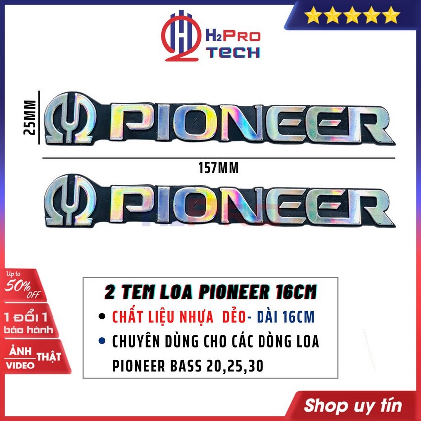 Đôi Tem Loa Pioneer Chất Liệu Nhựa Loại To Kích Thước 155x25mm (2 Chiếc), Tem Dán Thùng Loa Pioneer Cao Cấp - H2pro Tech