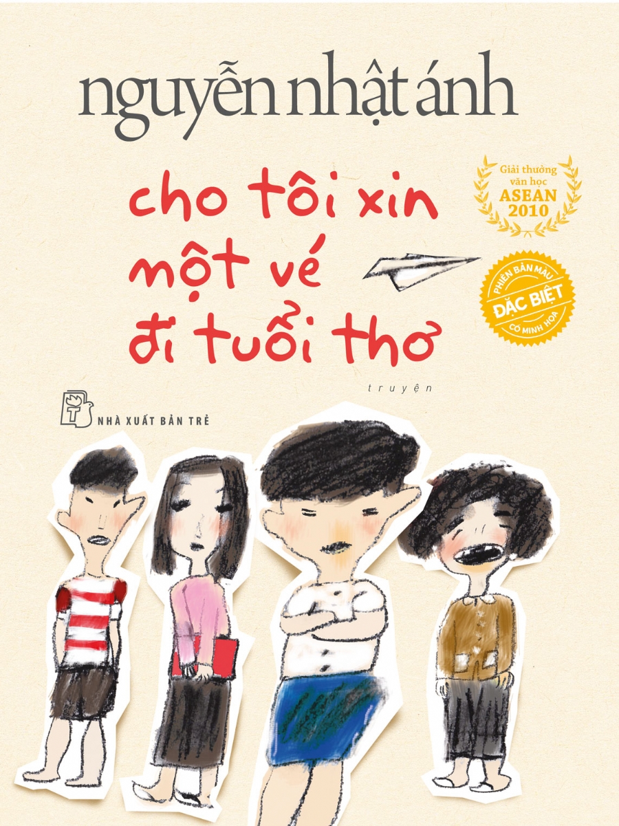 Sách NXB Trẻ - CHO TÔI XIN MỘT VÉ ĐI TUỔI THƠ (PHIÊN BẢN MÀU ĐẶC BIỆT CÓ MINH HỌA)