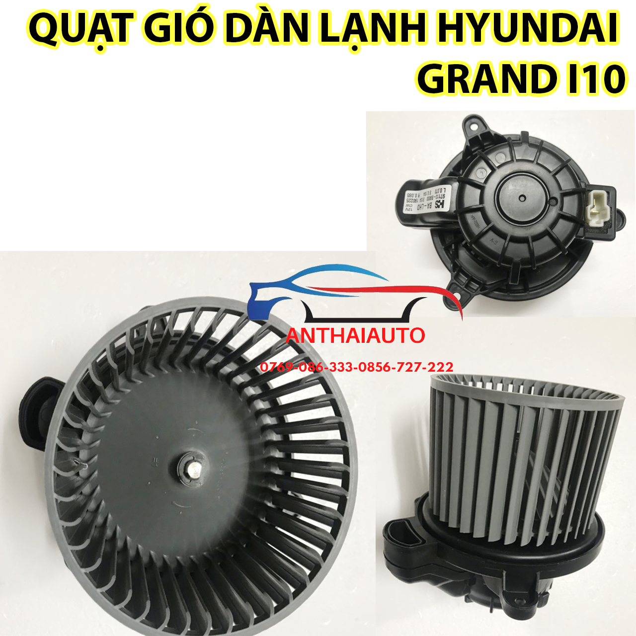 Hyundai Grand I10- Quạt gió dàn lạnh Hyundai Grand i10 Hanon korean hỗ trợ