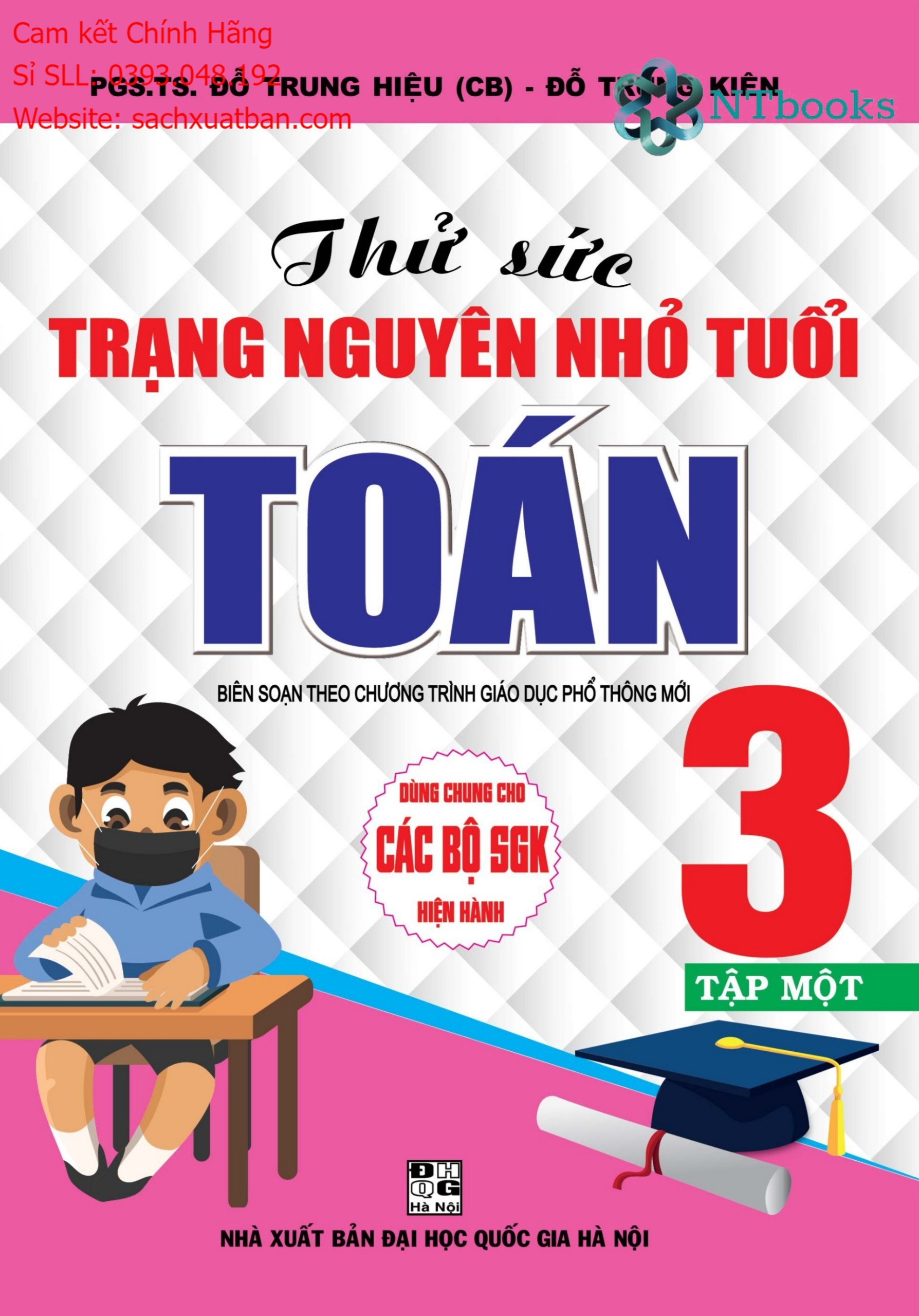[ Sách Chính Hãng ] THỬ SỨC TRẠNG NGUYÊN NHỎ TUỔI MÔN TOÁN LỚP 3 - TẬP 1 (DÙNG CHUNG CHO CÁC SGK MỚI HIỆN HÀNH) - NTbooks