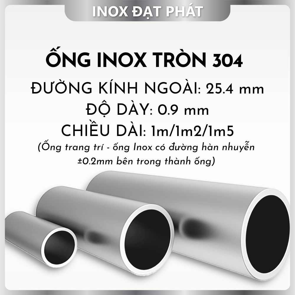 Ống inox tròn 304 phi 25.4 , độ dày 0.9 , dài 1m/1m2/1m5