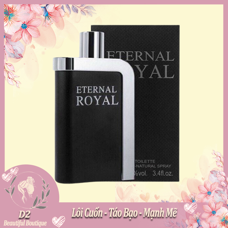 Nước hoa nam eternal royal 100ml - hương thơm mạnh mẽ cuốn hút