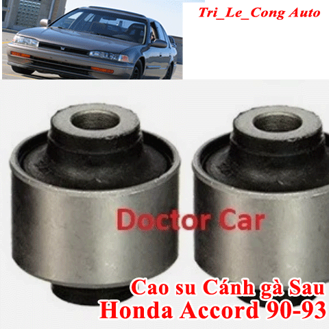 Bộ Cao Su Thanh Dằn Sau Càng Dọc + Càng Ngang Phía dưới Honda Accord 1990–1993 2.0 2.2 MT AT Treo Sau