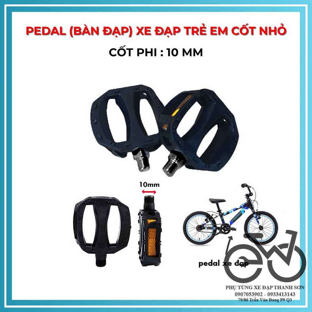 Bàn đạp xe đạp trẻ em, Pedan xe đạp trẻ em - cốt nhỏ
