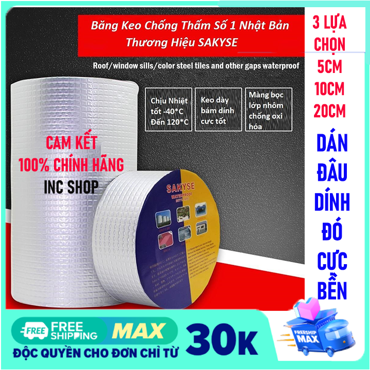 [5cm-10cm-20cm]Băng keo siêu dính Nhật Bản Sakyse chống thấm,chống dột thùng,vải bạt,trần nhà,mái tôn,ống nước,bể nước,xô chậu, tốt hơn băng keo chống thấm x2000 -Dán Đâu Dính Đó,Cam Kết 100% Chính Hãng
