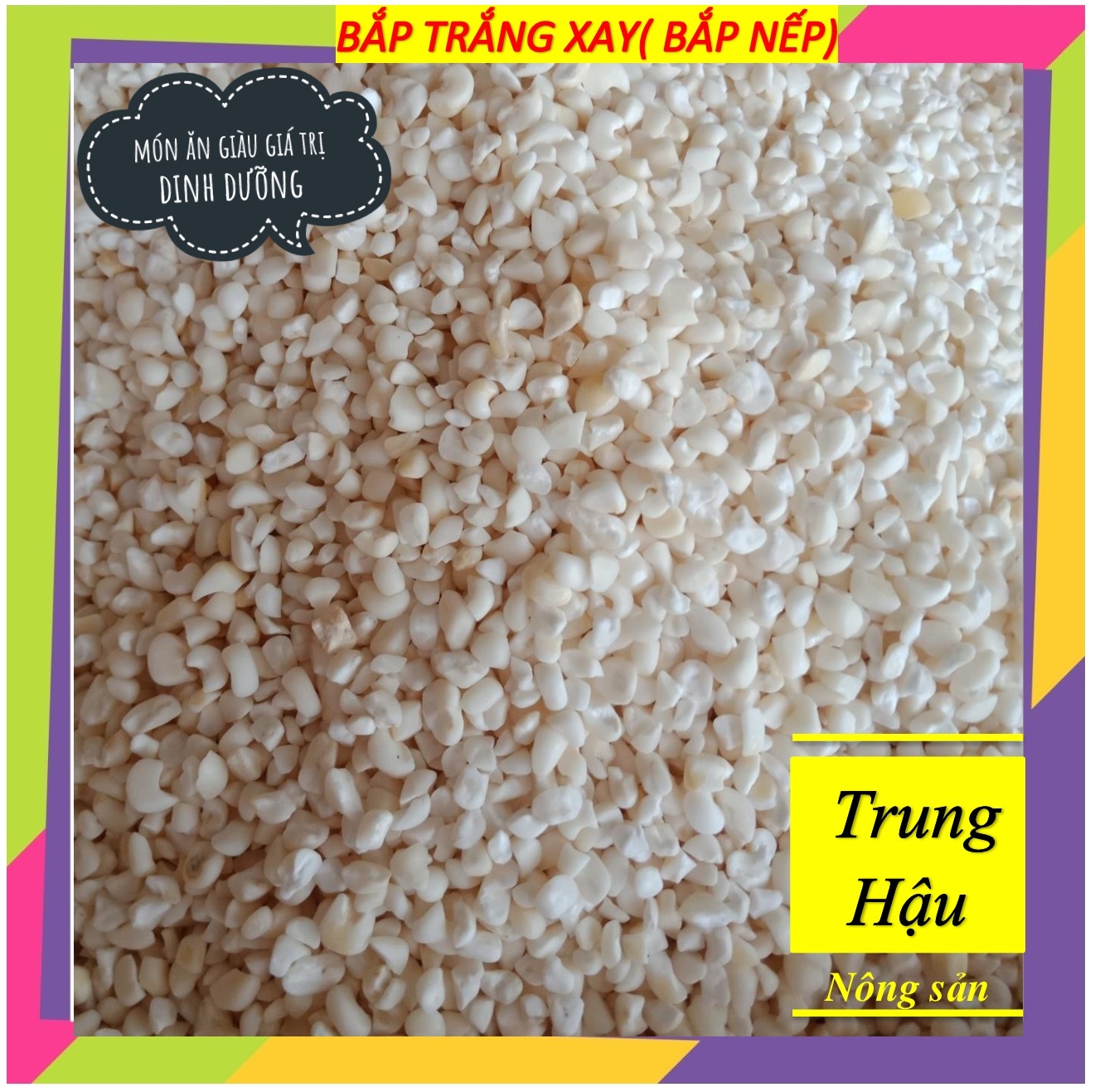 Bắp trắng xay dẻo, thơm