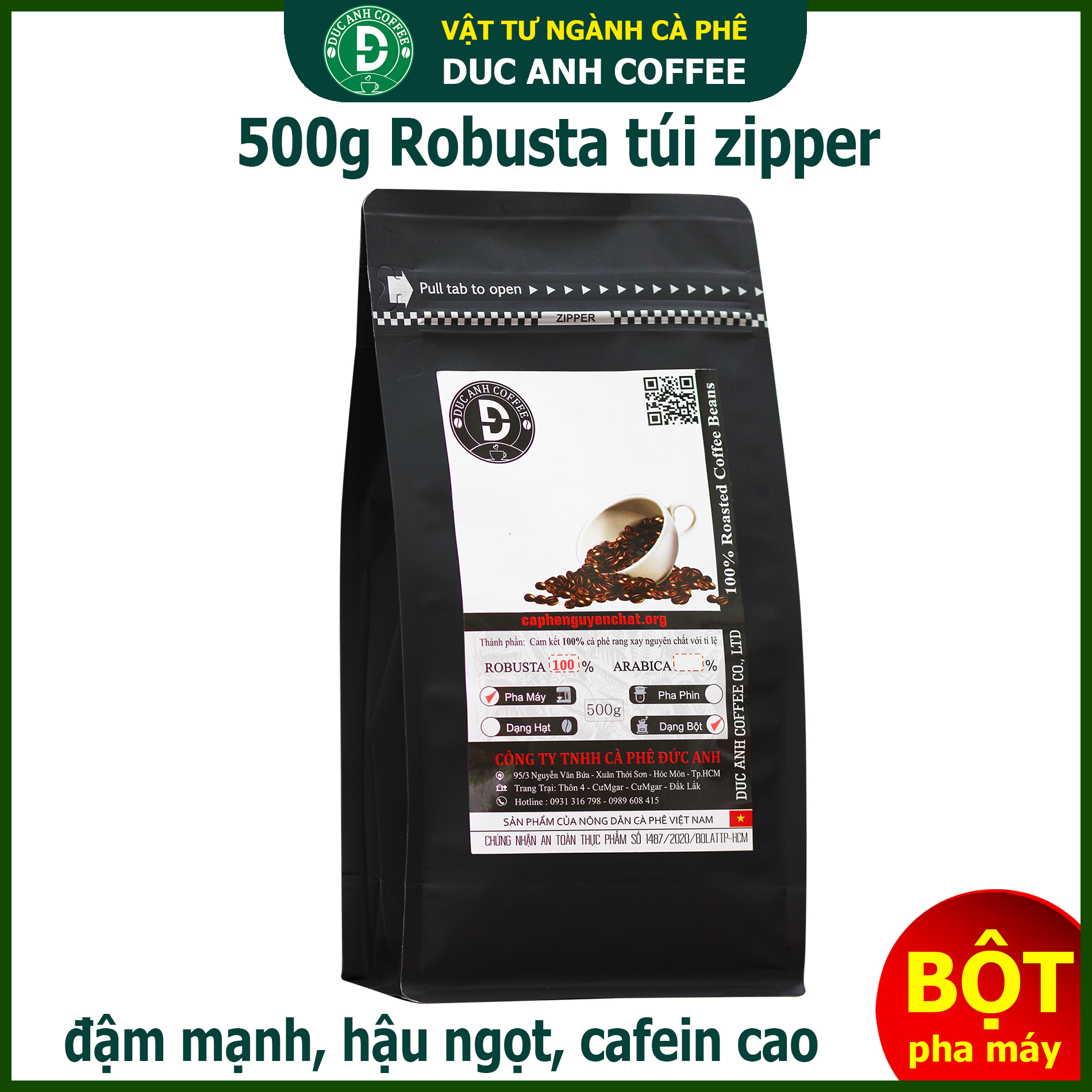 Gói 500g Cà phê Bột pha Máy Esspresso Robusta nguyên chất DUC ANH COFFEE - Thương hiệu cà phê rang mộc chuyên cà phê rang mộc - sản phẩm trực tiếp từ nông trại