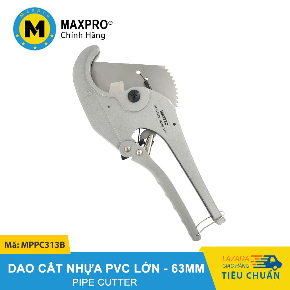 [HCM]Kéo Cắt Ống Nhựa PVC MAXPRO Kiểu Lớn Đường Kính Ống 63MM - MPPC313B