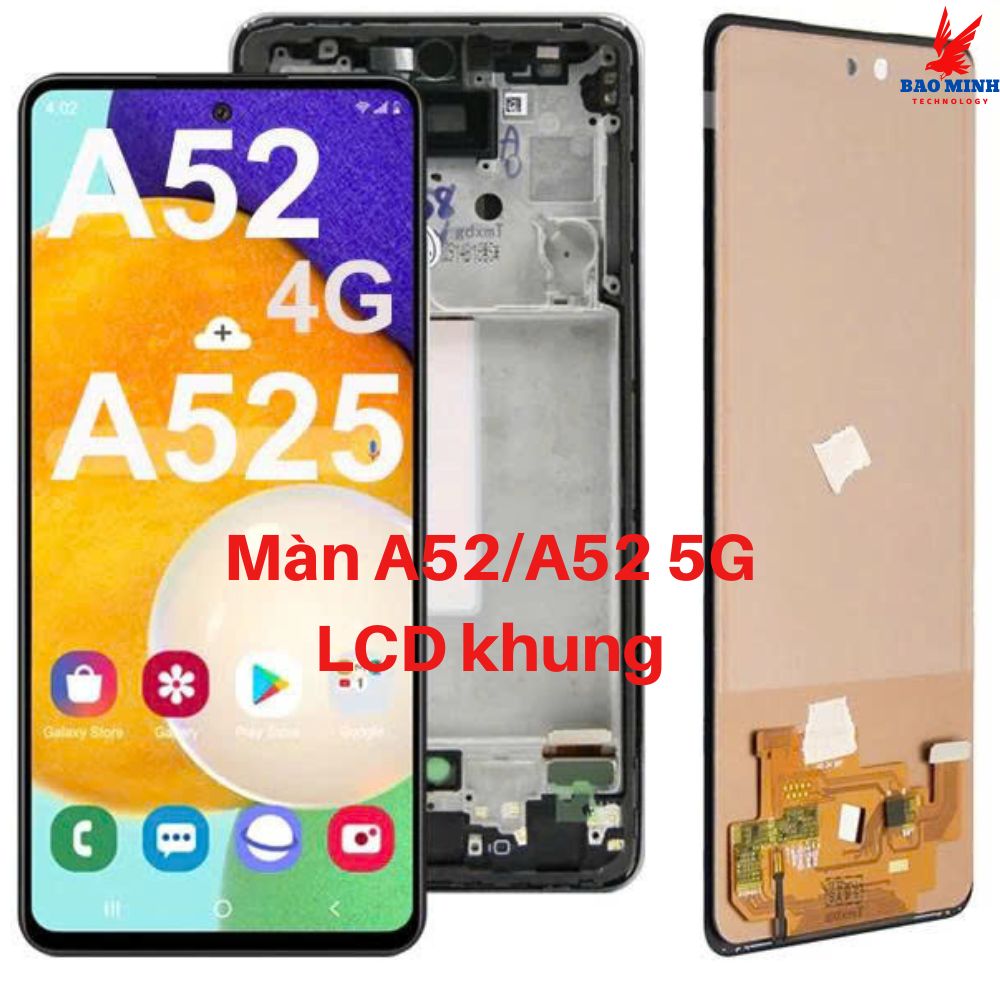 Màn hình Sam//Sung A52/A52S/A52 5G LCD liền khung