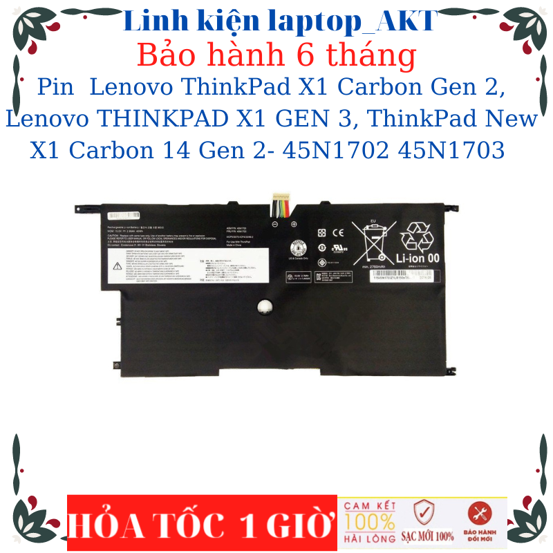 Pin Laptop Lenovo ThinkPad X1 Carbon Gen 2, Lenovo THINKPAD X1 GEN 2, X1 GEN 3, ThinkPad New X1 Carbon 14 Gen 2- 45N1702 45N1703 00hw003