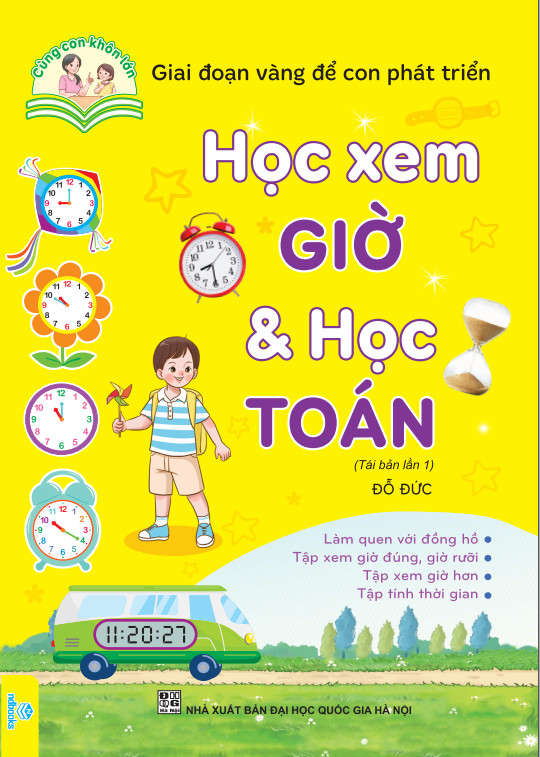 Sách - cùng con khôn lớn: học xem giờ & học toán - ndbooks