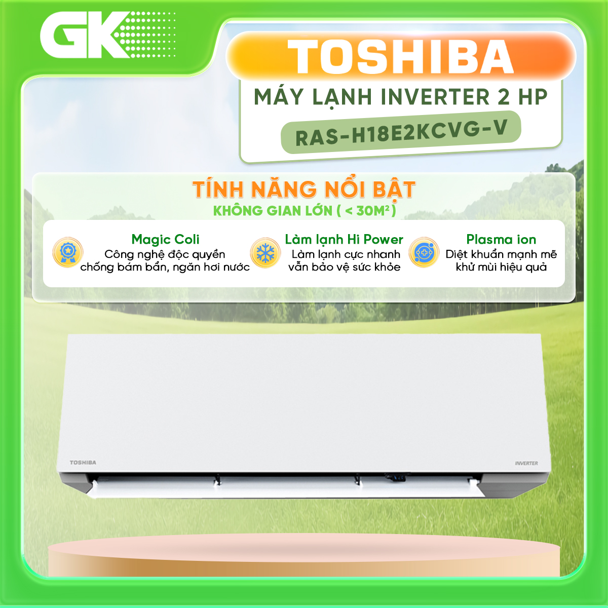 Máy lạnh Toshiba Inverter 2 HP RAS-H18E2KCVG-V - GIAO TOÀN QUỐC