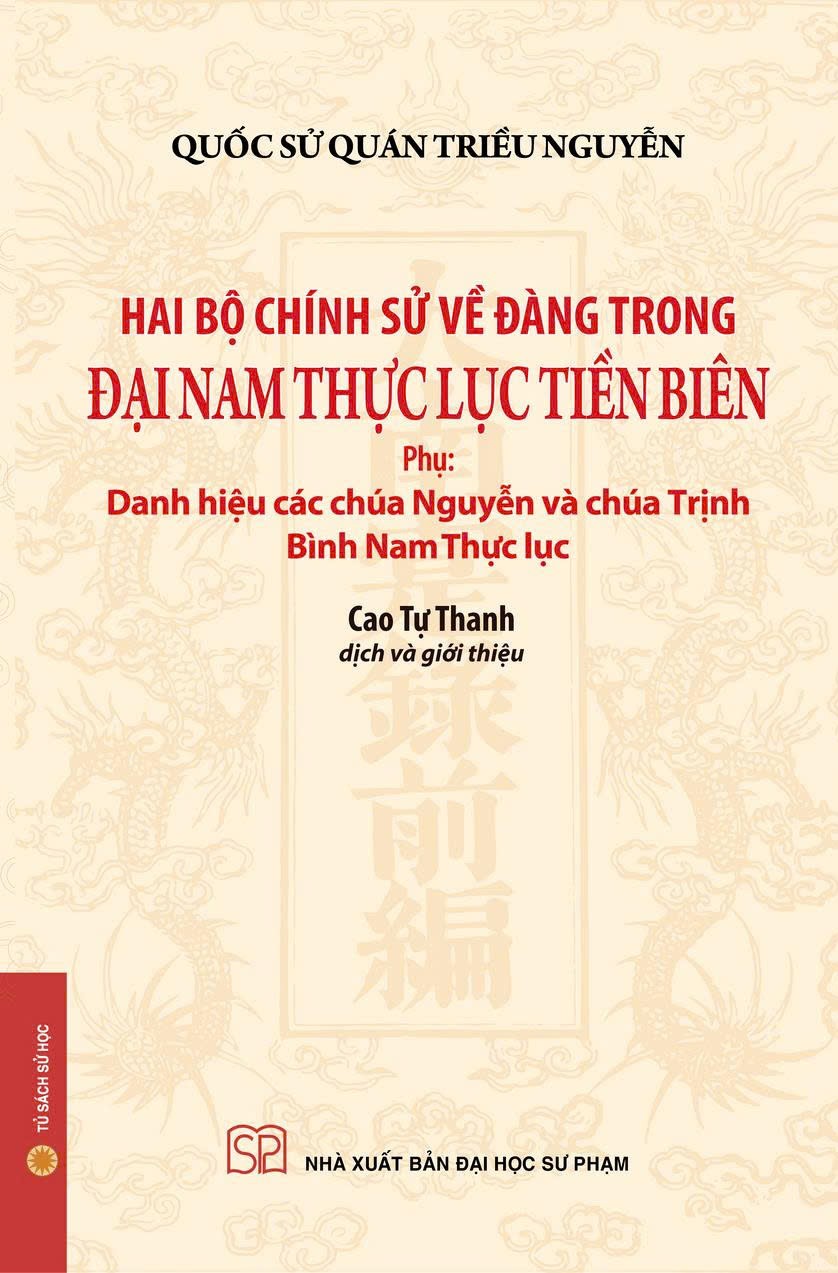 ĐẠI NAM THỰC LỤC TIỀN BIÊN - Quốc sử quán triều Nguyễn – NXB ĐHSP