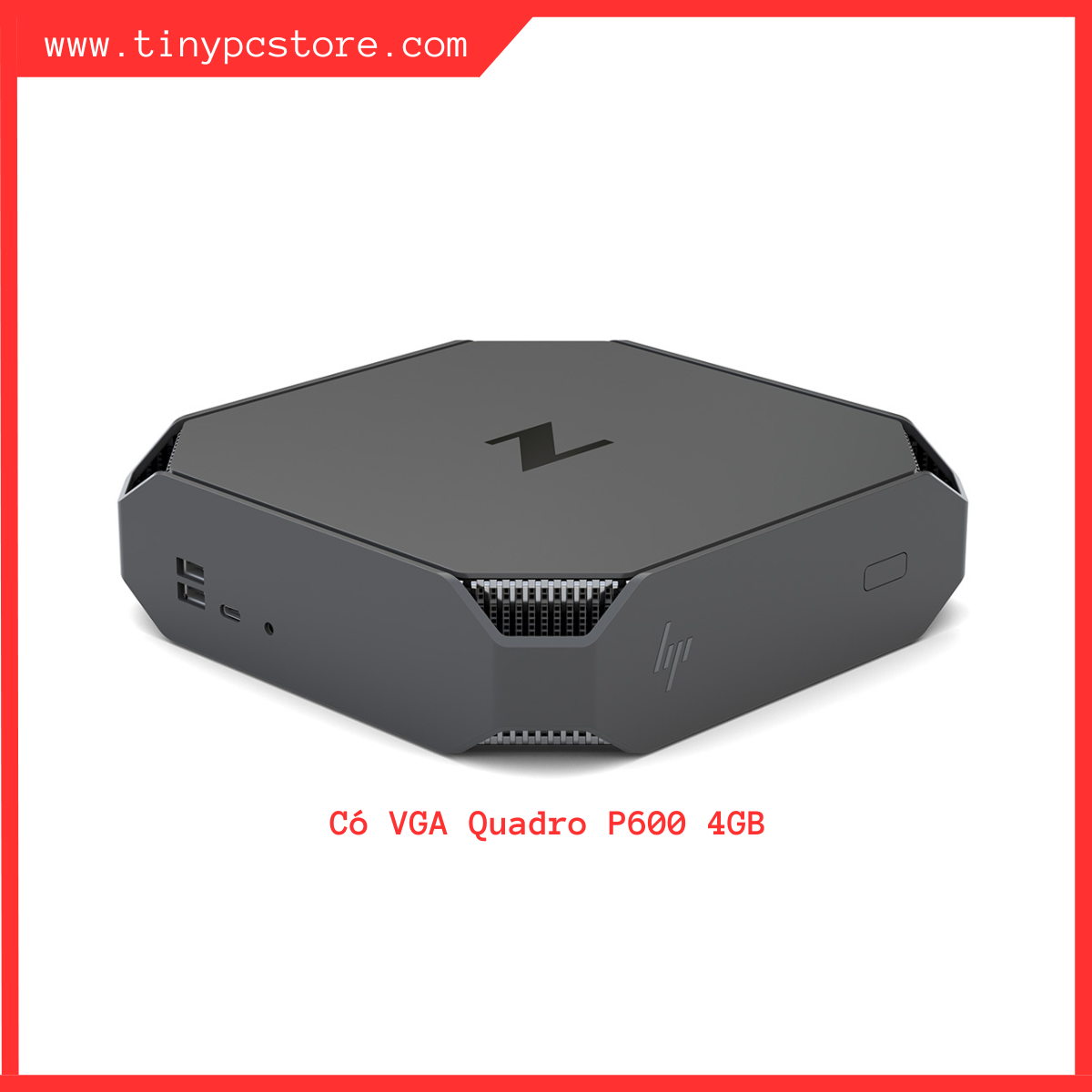 Máy tính Z2 mini G4 Workstation | CPU Core i7 8700 | Card rời MXM Quadro P600/P1000 4GB | Bảo hành 1