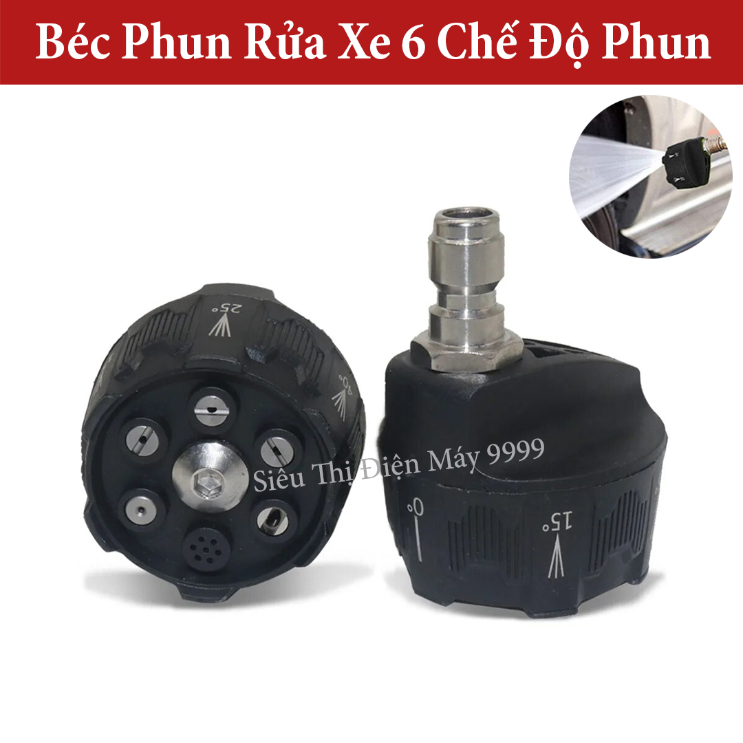 Béc xịt rửa xe cao áp 6 chế độ phun dùng cho máy rửa xe áp lực cao , phụ kiện máy rửa xe