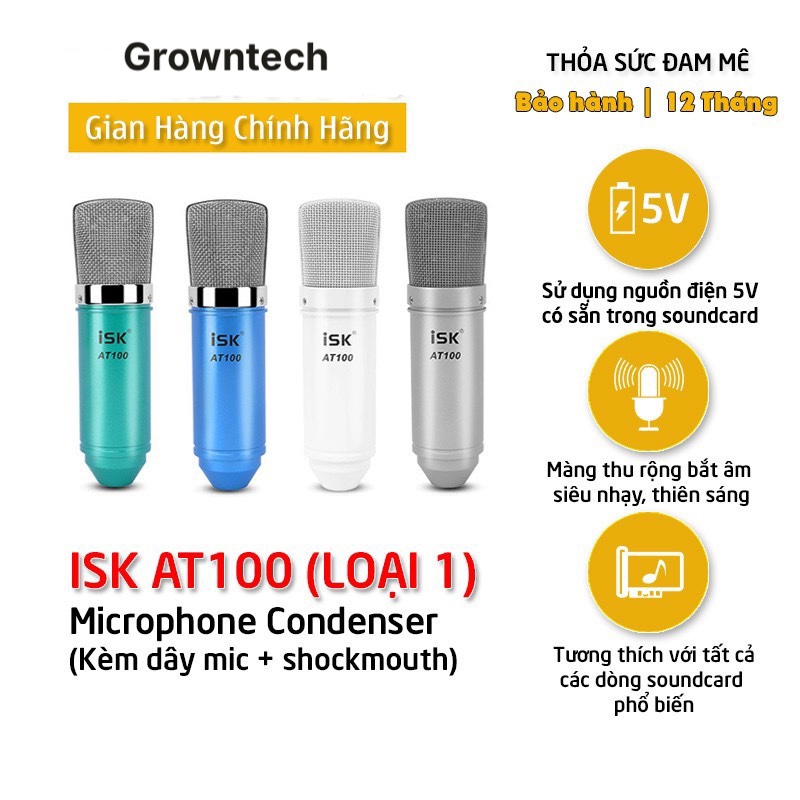 Micro thu âm ISK AT100 hàng loại 1 mic hát livestream thu âm