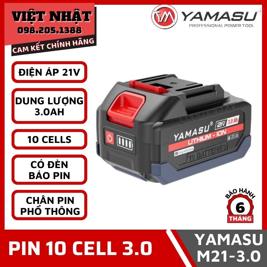 Pin 10 cell 21V Yamasu dung lượng 3.0Ah chân pin phổ thông có đèn báo chính hãng giá rẻ dùng cho máy khoan pin máy chuyên vít máy siết bulong máy mài máy khoan bê tông máy cưa xích... - Điện máy Việt Nhật