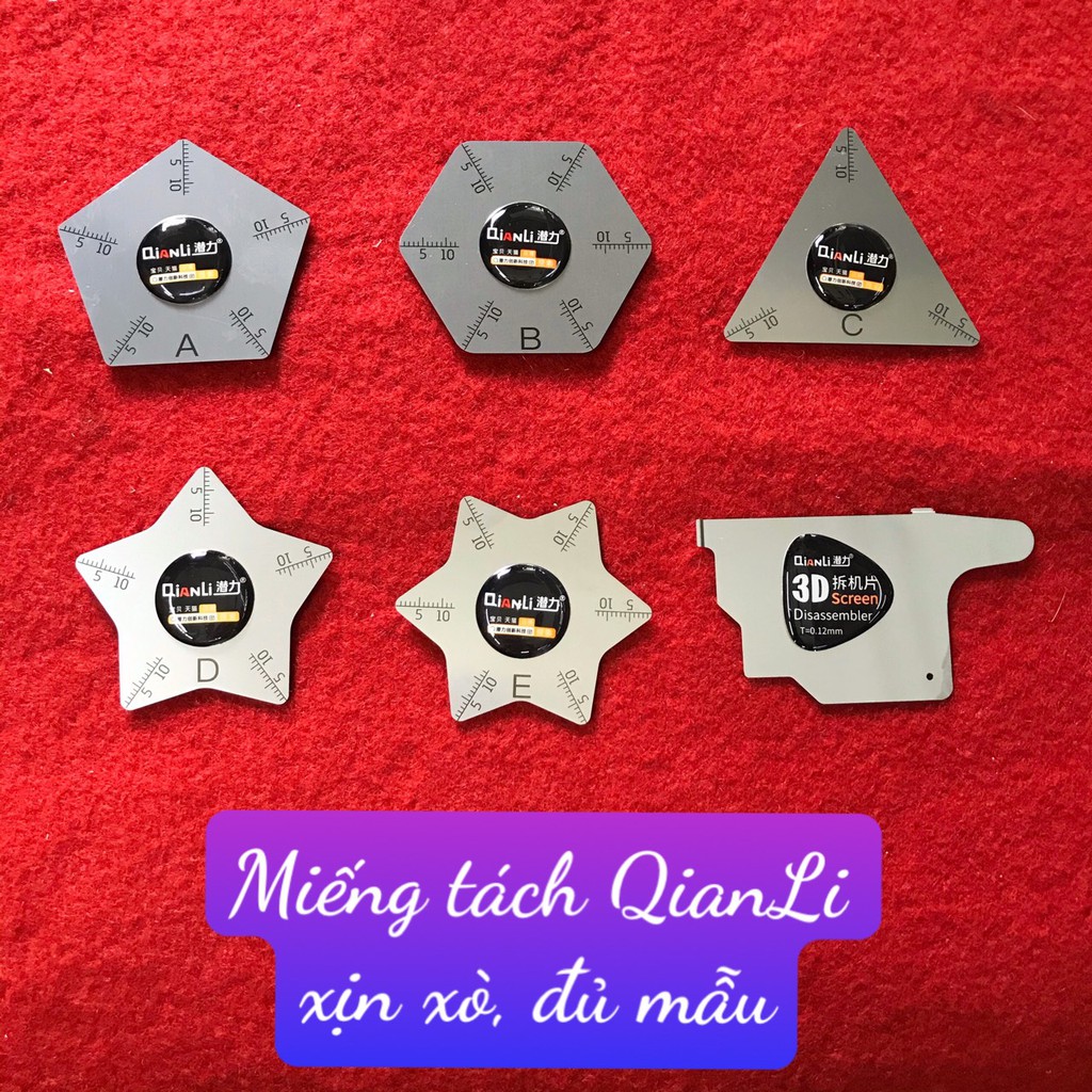 Miếng thép tháo tách, nạy màn hình QianLi A B C D E F