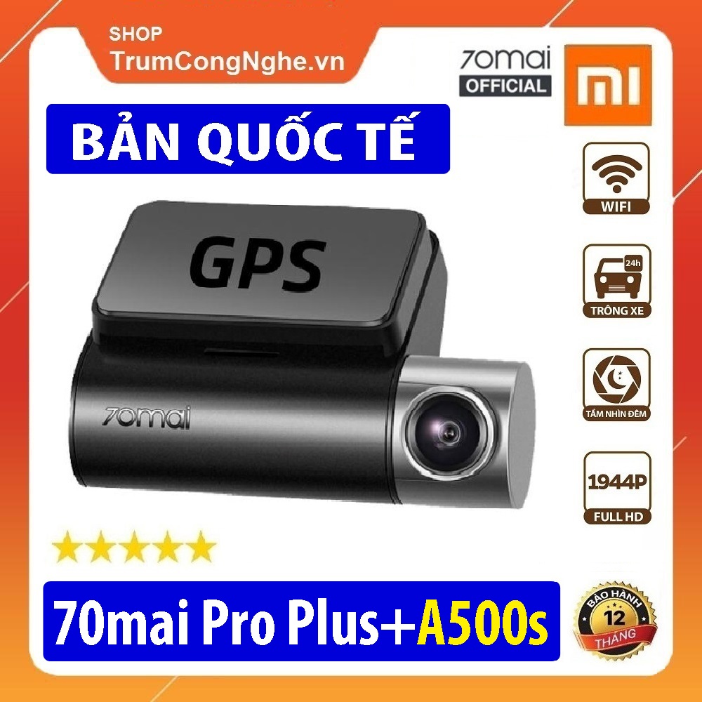 Camera hành trình ô tô 70mai A500s Dash Cam Pro Plus+ Siêu Nét 1944P Tích hợp sẵn GPS - Phiên Bản Quốc Tế