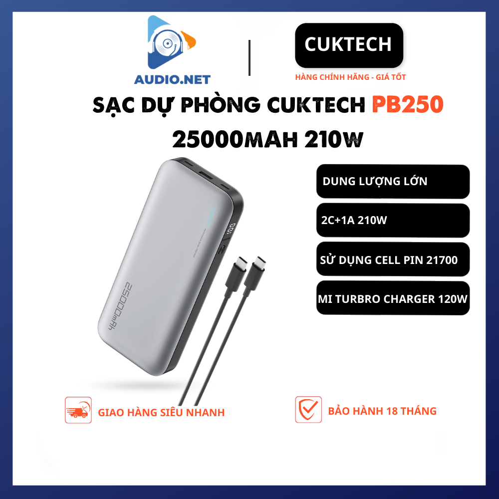 Sạc Dự Phòng Cuktech 25000mAh PB250 210w 2C1A PD 3.1 PPS5A QC 120W Mi Turbro Charger - Bảo Hành 18 Tháng