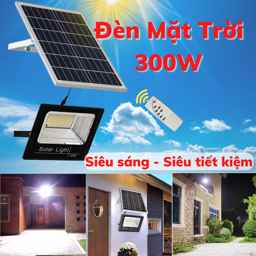 Đèn pha 300W Năng lượng mặt trời Chống Nước IP66 Bảo Hành 2 Năm. Đèn NLMT giá rẻ, công suất cao