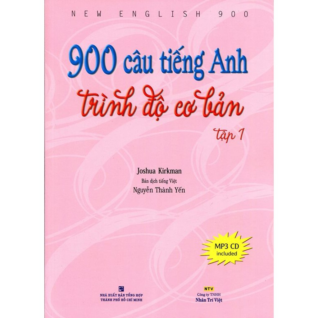 NS Minh Tâm - Sách - 900 Câu Tiếng Anh Trình Độ Cơ Bản (Tập 1) - Kèm CD